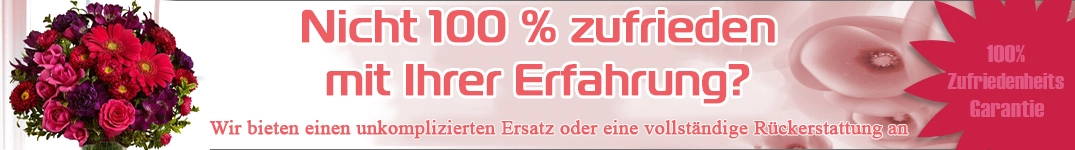 100% Zufriedenheitsgarantie